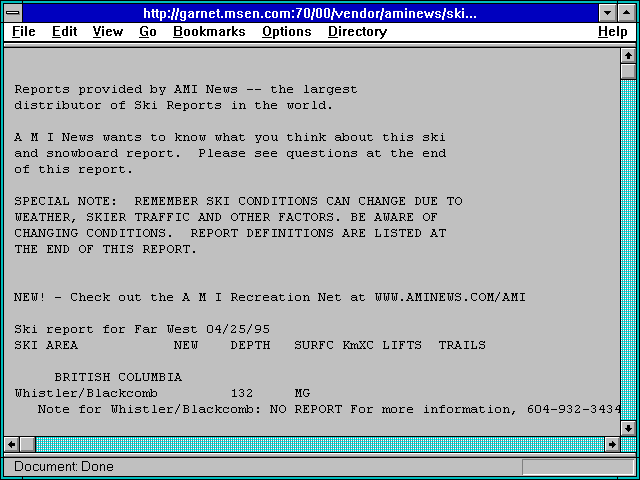 Screenshot of http://garnet.msen.com:70/00/vendor/aminews/ski-reports/farwest.rep